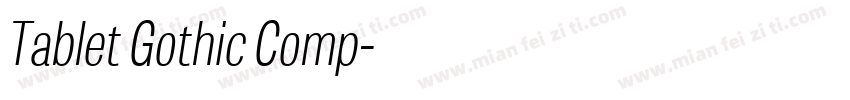Tablet Gothic Comp字体转换